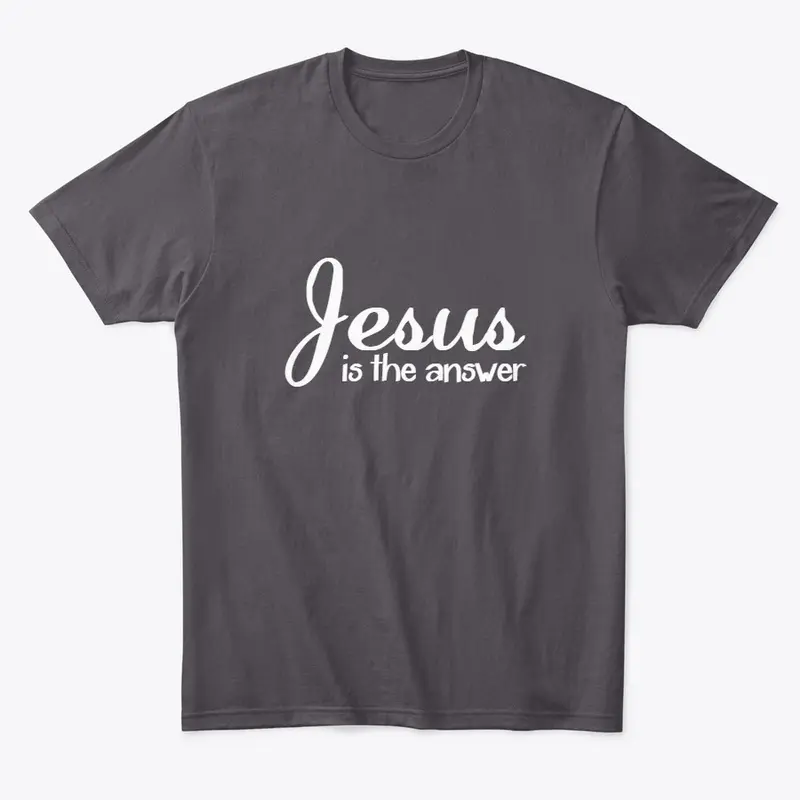 Jesus is the Answer